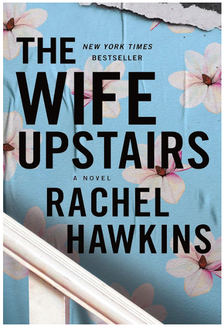cover of the book "The Wife Upstairs" by Rachel Hawkins